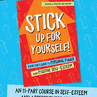 Stick Up For Yourself Teacher's Guide