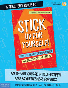 Stick Up For Yourself Teacher's Guide