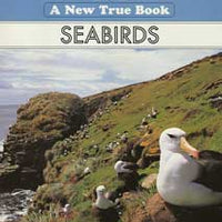Seabirds Paperback Book (New True Book)