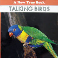 Talking Birds Paperback Book (New True Book)