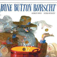 Bone Button Borsch Paperback Book