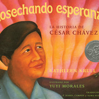 Harvesting Hope: The Story of Cesar Chavez Spanish Paperback Book