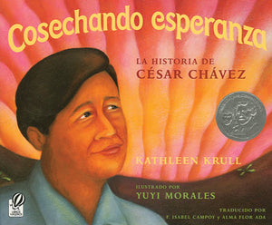Harvesting Hope: The Story of Cesar Chavez Spanish Paperback Book
