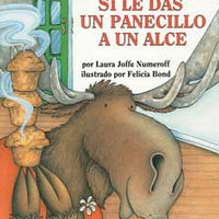 If You Give a Moose a Muffin Spanish Hardcover Book