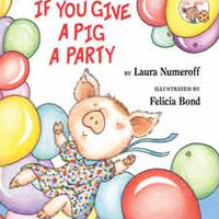 If You Give a Pig a Party Hardcover Book