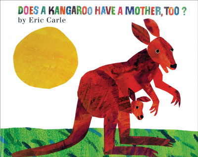 Does a Kangaroo Have a Mother? Hardcover Book