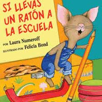 If You Take a Mouse To School Spanish Hardcover Book
