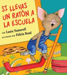 If You Take a Mouse To School Spanish Hardcover Book