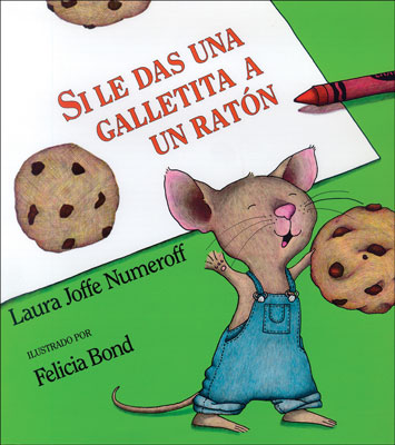 If You Give a Mouse a Cookie Spanish Hardcover Book