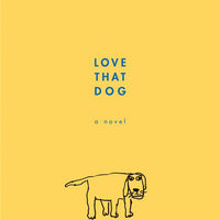 Love That Dog Paperback Book