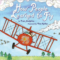 How People Learned to Fly Paperback Book