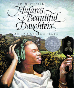 Mufaro's Beautiful Daughters Hardcover Book