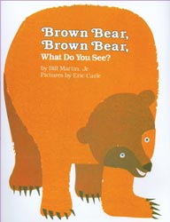 Brown Bear, Brown Bear, What Do You See? Hardcover Book