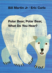 Polar Bear What Do You Hear? Hardcover Book