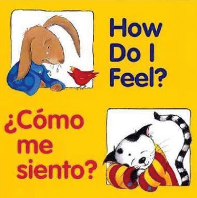 How Do I Feel? Bilingual Board Book