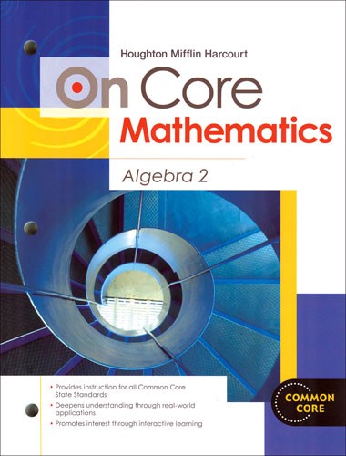 On Core Mathematics Algebra 2 Student Edition