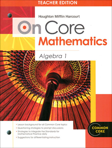 On Core Mathematics Algebra 1 Teacher Edition