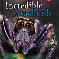 Incredible Arachnids English Library Bound Book