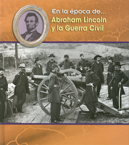 Abraham Lincoln and the Civil War SPAN LIB BND