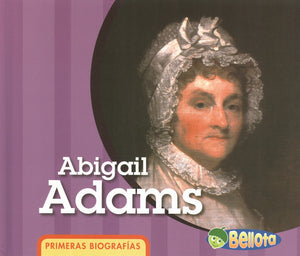 Abigail Adams First Bios. Spanish Library Bound