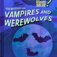 Mystery of Vampires & Werewolves  Library Bound Book
