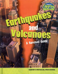 Earthquakes and Volcanoes: A Survival Guide Library Bound Book
