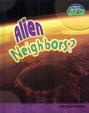 Alien Neighbors? Library Bound Book