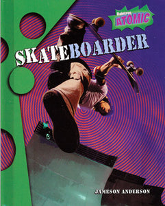 Skateboarder Library Bound Book