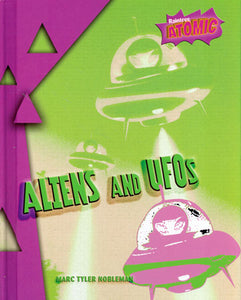 Aliens and UFOs Library Bound Book