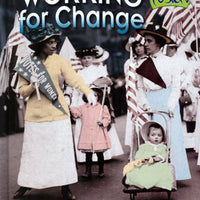 Working for Change: Struggle for Women's Right Library Bound Book