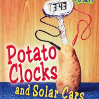 Potato Clocks and Solar Cars Library Bound Book