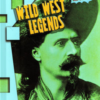Wild West Legends Library Bound