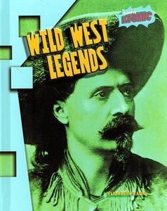 Wild West Legends Library Bound