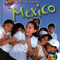 We're From Mexico