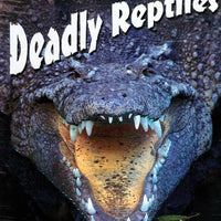 Deadly Reptiles Library Bound Book