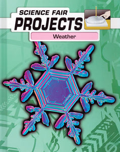 Science Fair Projects: Weather