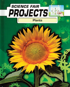 Science Fair Projects: Plants