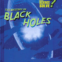 Mystery of Black Holes Library Bound Book