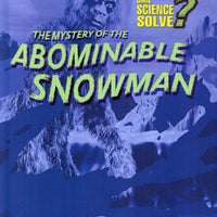 Mystery of the Abominable Snowman Library Bound Book