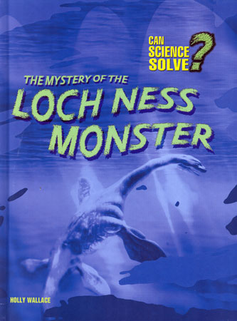 Mystery of the Loch Ness Monster Library Bound Book