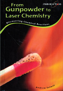 From Gunpowder to Laser Chemistry Book