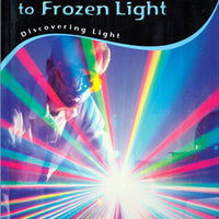 From Newton's Rainbow to Frozen Light