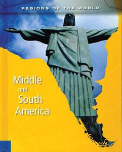 Middle and South America (Regions of the World)