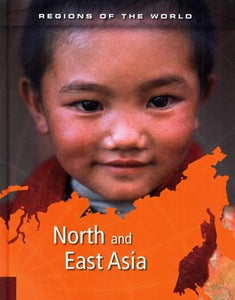 North and East Asia (Regions of thw World)