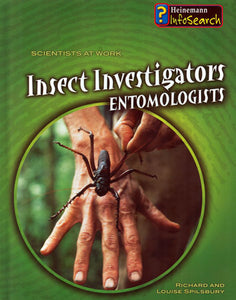 Insect Investigators: Entomologists Library Bound Book