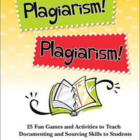 Plagiarism! Plagiarism! Resource Book