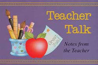 Teacher Talk Notes From The Teacher
