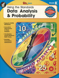 Using the Standards: Data Analysis and Probability Grade K