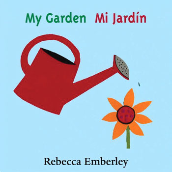 My Garden / Mi jardin Bilingual Board Book