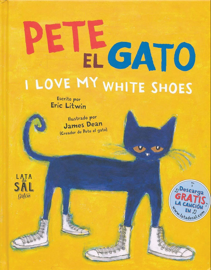 Pete the Cat / Pete el Gato:  I Love My  White Shoes